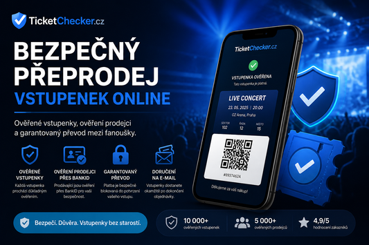 Bezpečný přeprodej vstupenek | Jak funguje TicketChecker.cz